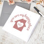 Personalised You Are My Happy Place Card, thumbnail 1 of 4