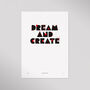 Dream And Create Limited Edition Art Print, thumbnail 2 of 7