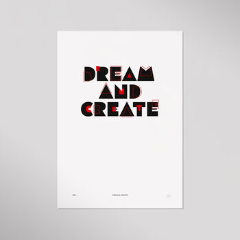 Dream And Create Limited Edition Art Print, 2 of 7