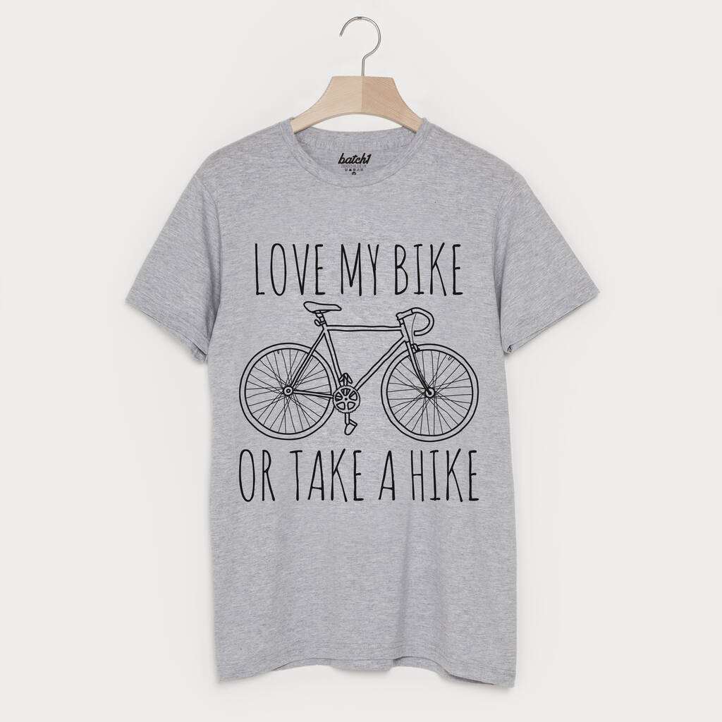 Love My Bike Or Take A Hike Men's Cycling T Shirt By Batch1