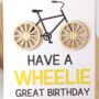 Funny 'Have A Wheelie Great Birthday' Card, thumbnail 2 of 2
