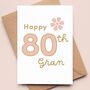 Personalised Flower Birthday Card 40th, 50th, 60th, 70th, 80th, 90th Mum, Daughter, Sister, Grandmother, thumbnail 5 of 6