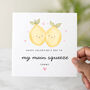 Personalised Lemon Pun Valentine's Day Card 'Squeeze', thumbnail 1 of 3