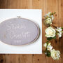 Personalised Wedding Embroidery Hoop Sign, thumbnail 5 of 6