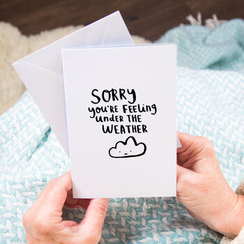 Sorry You’re Feeling Under The Weather Greeting Card, 2 of 2
