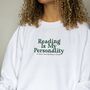 Reading Is My Personality Personalised White Jumper, thumbnail 3 of 4