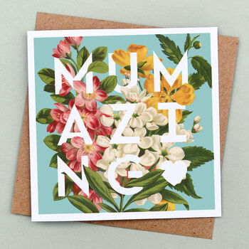 Mumazing Floral Mother's Day Card, 2 of 2