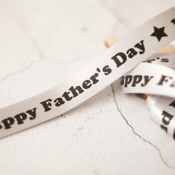 Personalised Ribbon, Happy Father's Day, 15mm, 2 of 7