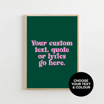 Personalised Custom Song Quote Text Lyrics Saying Print, 2 of 4