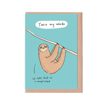 You're My Weirdo Sloth Valentine's Day Card, 2 of 2