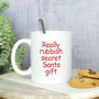 Rubbish Secret Santa Mug, thumbnail 1 of 3