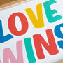 'Love Wins!' Colourful Retro Typography Print, thumbnail 4 of 4