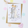 Personalised 'Bride And Groom' Wedding Day Card, thumbnail 1 of 2
