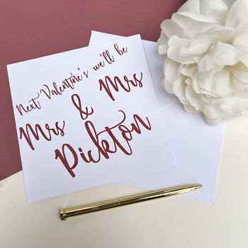 Next Valentine's We'll Be Mr And Mrs Card, 2 of 2