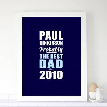 Personalised 'The Best Dad…' Print, 2 of 3