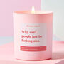 Funny Just Be Nice Friendship Gift For Her Candle, thumbnail 1 of 4