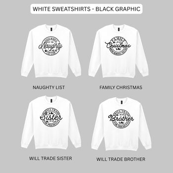 Family Matching Christmas Sweatshirts In Black Or White, 4 of 5