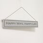 'Happy Wife, Happy Life' Hand Painted Wooden Sign, thumbnail 2 of 2