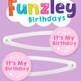 It's My Birthday Hair Clips, thumbnail 3 of 4