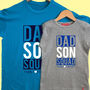 Personalised Dad And Son Squad T Shirt Set, thumbnail 1 of 6