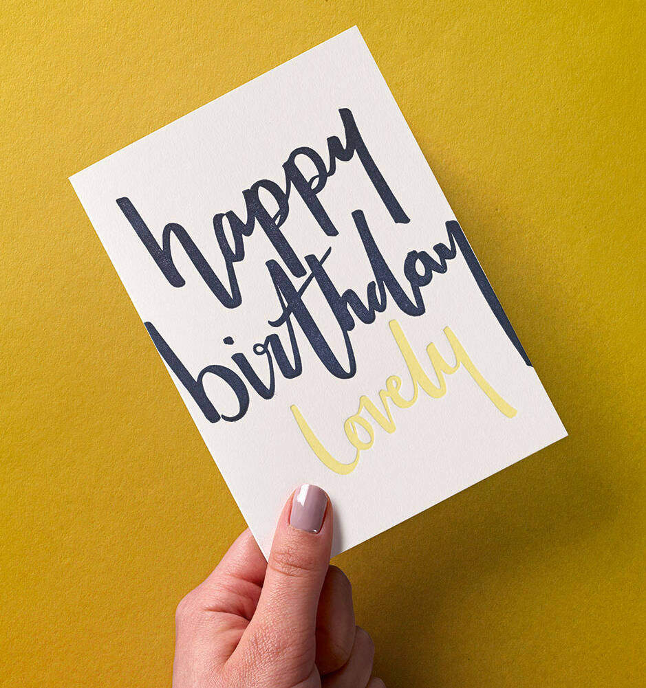 'Happy Birthday Lovely' Letterpress Birthday Card, 1 of 4