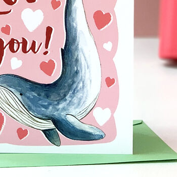 I Whaley Love You Valentine's Card, 5 of 8