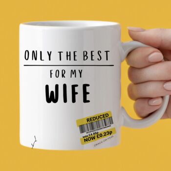Personalised 'Reduced' The Best Partner Mug, 4 of 6