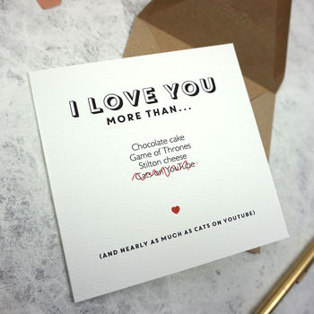 I Love You More Than… Anniversary Card, 3 of 3