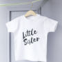 Little Sister Personalised T Shirt, thumbnail 1 of 7