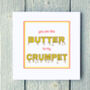 Personalised Butter And Crumpet Greetings Card, thumbnail 1 of 2
