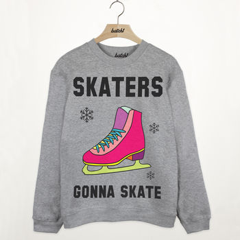 Skaters Gonna Skate Women's Slogan Sweatshirt, 2 of 3