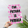 The Future Is Female Clear Acrylic Vinyl Plaque Decor, thumbnail 1 of 11