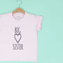 'Big Sister Heart' Announcement T Shirt, thumbnail 1 of 6