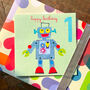 One Robot 1st Birthday Card, thumbnail 1 of 4