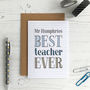 Best Teacher Ever Personalised Card, thumbnail 2 of 3