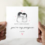 Personalised Your My Penguin Anniversary Card, thumbnail 1 of 3
