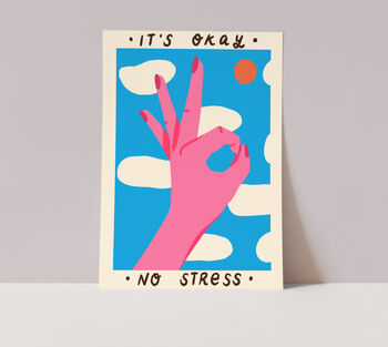 It's Ok No Stress Art Print, 3 of 4