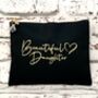 'Beautiful Daughter' Make Up Toiletry Pouch, thumbnail 1 of 6
