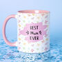 Choose Your Design Best Mum Ever Mug, thumbnail 3 of 8