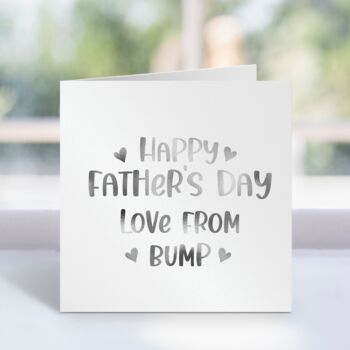 Happy Father's Day Love Bump Foil Card, 4 of 6