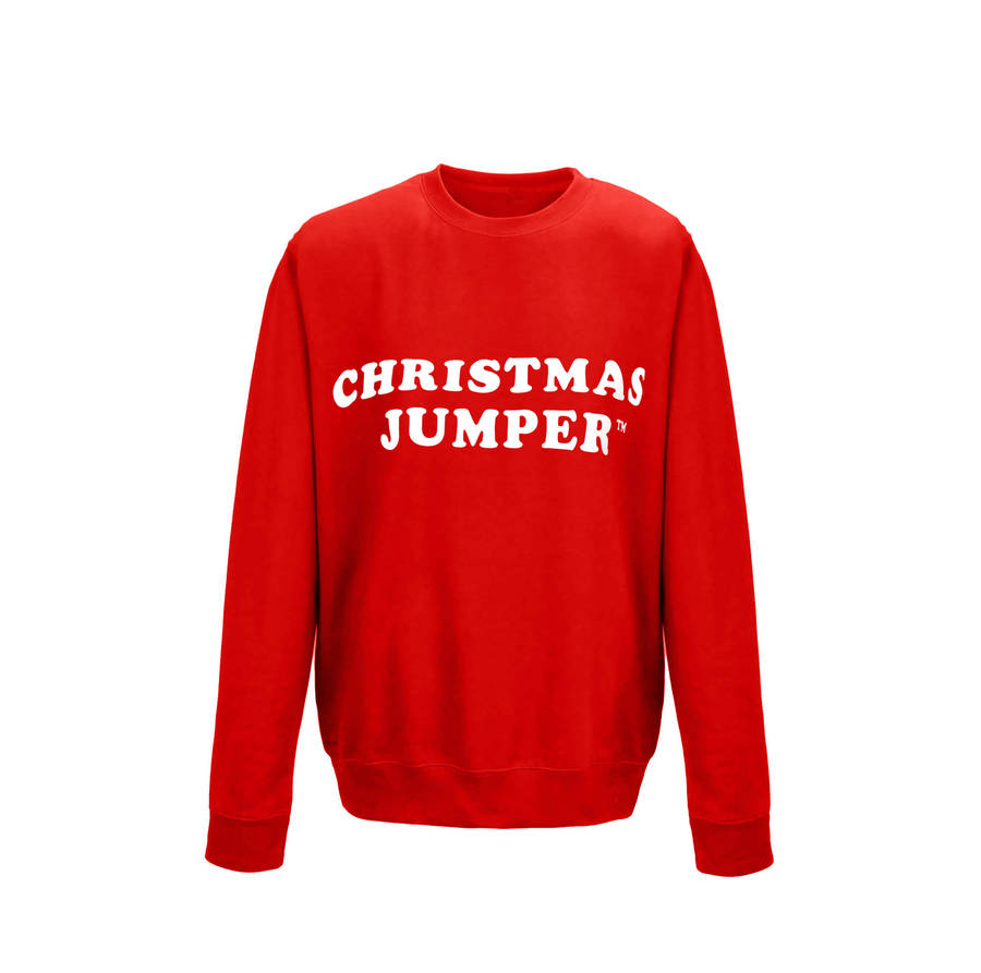 'christmas Jumper' Unisex Jumper Sweatshirt By Ellie Ellie | notonthehighstreet.com