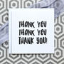 'Thank You, Thank You, Thank You' Card, thumbnail 1 of 4