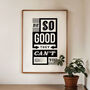 'Be So Good' Typographic A3 Poster, thumbnail 1 of 3