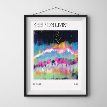 Le Tigre Keep On Living Song Inspired Art Print, 3 of 4