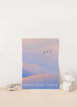 Earn Your Turns Ski Touring Travel Poster Art Print, 2 of 8