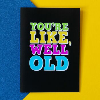 Rainbow Birthday Card | Well Old, 2 of 3