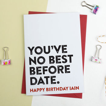 Funny Birthday Card Best Before Date, 2 of 2