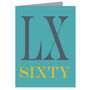 Roman Numerals Sixty Card, thumbnail 4 of 4