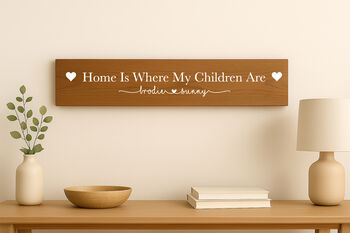 Home Is Where My Children Are Home Sign, 4 of 5