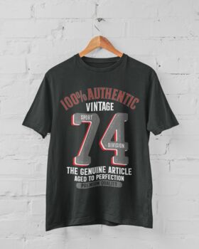 'Authentic Vintage 1974' 50th Birthday Gift T Shirt, 4 of 7